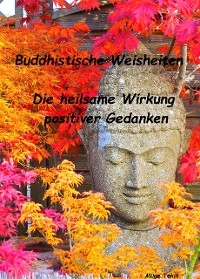 Buddhistische Weisheiten -  Müge Tekin