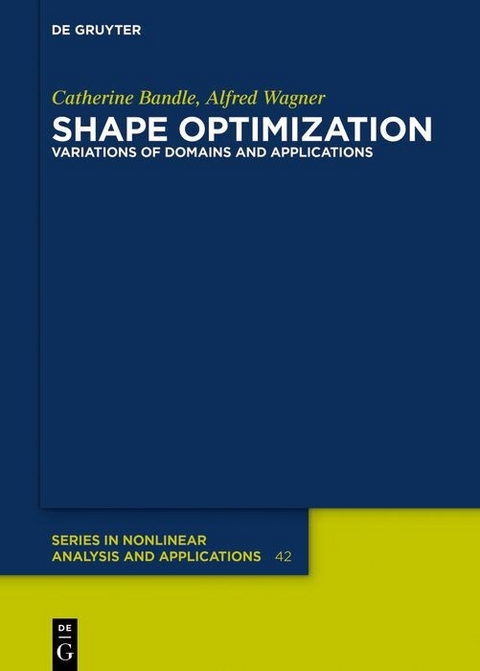 Shape Optimization -  Catherine Bandle,  Alfred Wagner