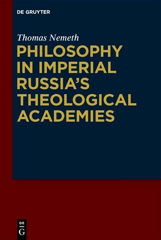 Philosophy in Imperial Russia's Theological Academies - Thomas Nemeth