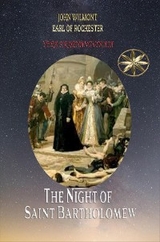 Night of Saint Bartholomew -  Vera Kryzhanovskaia,  By the Spi... John W. Earl of Rochester