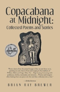 Copacabana at Midnight: Collected Poems and Stories -  Brian Ray Brewer