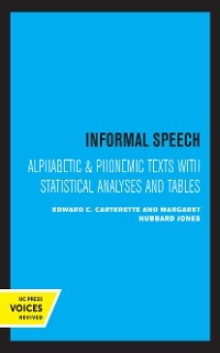 Informal Speech - Edward C. Carterette, Margaret Hubbard Jones