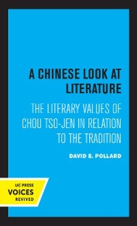 A Chinese Look at Literature - David E. Pollard