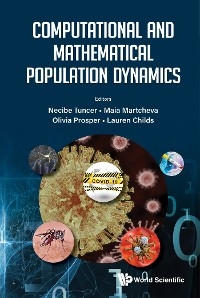 COMPUTATIONAL AND MATHEMATICAL POPULATION DYNAMICS - 