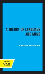 A Theory of Language and Mind - Ermanno Bencivenga