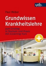 Grundwissen Krankheitslehre -  Paul Weber