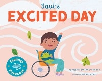 Javi's Excited Day - Megan Borgert-Spaniol