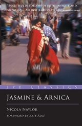 Jasmine and Arnica - Naylor, Nicola