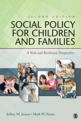 Social Policy for Children and Families - Jenson, Jeffrey M.; Fraser, Mark W.