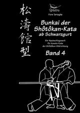 Bunkai der Shôtôkan-Kata ab Schwarzgurt / Band 4 / eBook