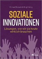 Soziale Innovationen - Michael Wunsch, Birgit Heilig