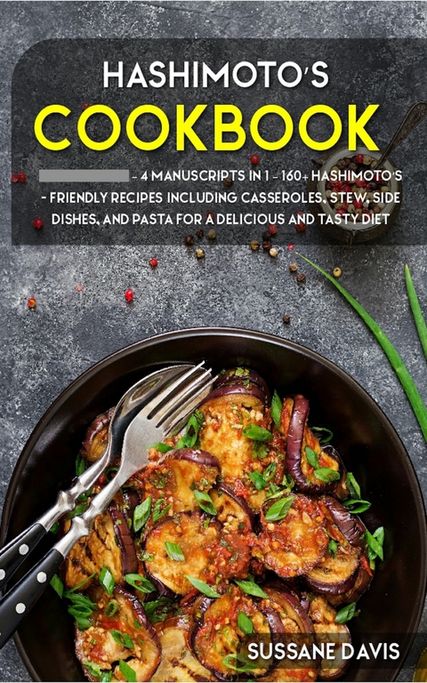 Hashimoto's Cookbook -  Sussane Davis