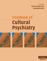 Textbook of Cultural Psychiatry - Bhugra, Dinesh; Bhui, Kamaldeep