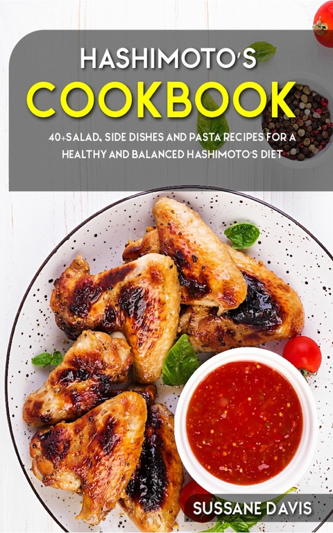 Hashimoto's Cookbook -  Sussane Davis