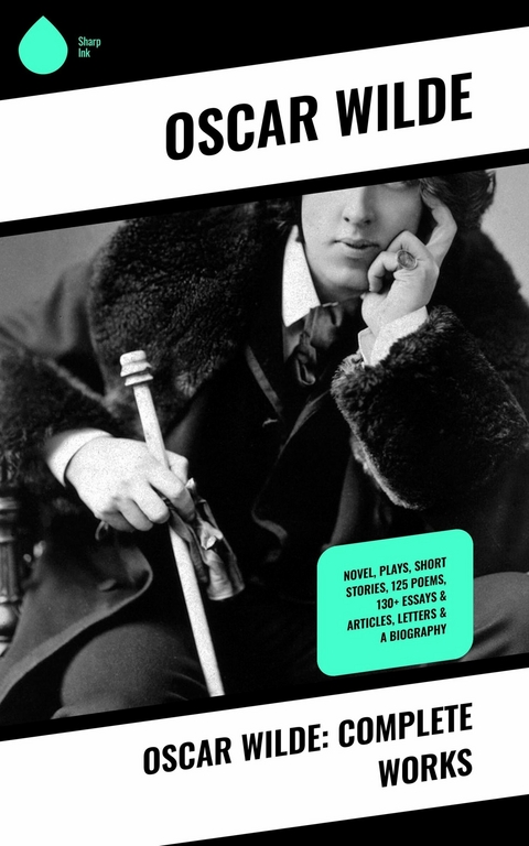 Oscar Wilde: Complete Works -  Oscar Wilde