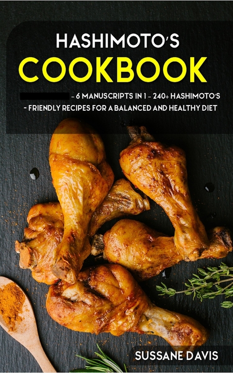 Hashimoto's Cookbook -  Sussane Davis