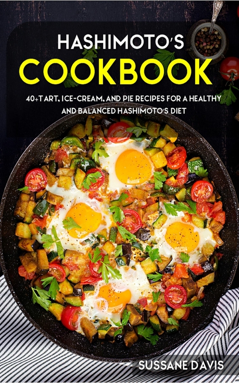 Hashimoto's Cookbook -  Sussane Davis