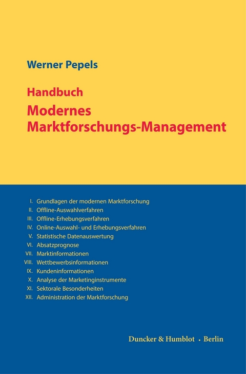 Handbuch Modernes Marktforschungs-Management. -  Werner Pepels