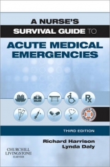 A Nurse's Survival Guide to Acute Medical Emergencies - Harrison, Richard N.; Daly, Lynda