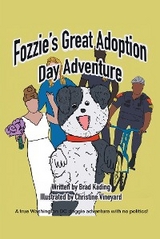 Fozzie's Great Adoption Day Adventure - Bradley Kading