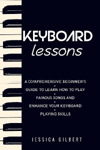 Keyboard Lessons - Jessica Gilbert