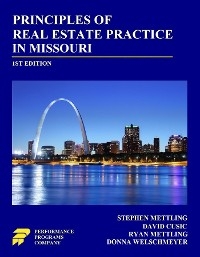 Principles of Real Estate Practice in Missouri -  David Cusic,  Ryan Mettling,  Stephen Mettling