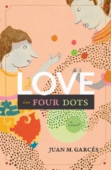 Love in Four Dots -  Juan M Garces