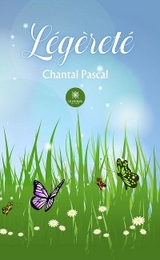 Légèreté - Chantal Pascal