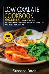 LOW OXALATE COOKBOOK - Sussane Davis