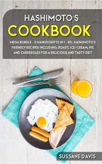 Hashimoto’s Cookbook - Sussane Davis