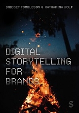 Digital Storytelling for Brands -  Bridget Tombleson,  Katharina Wolf