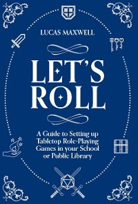 Let's Roll -  Lucas Maxwell