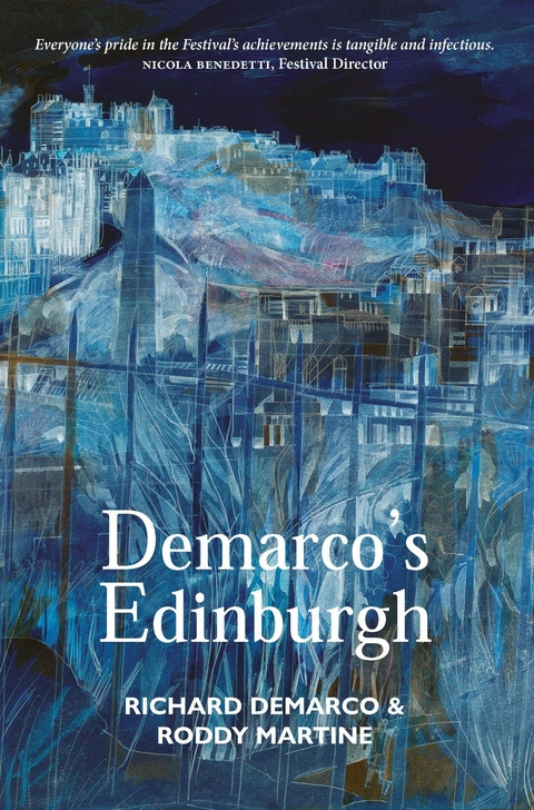 Demarco's Edinburgh -  Richard Demarco,  Roddy Martine