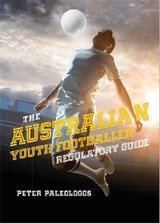 Australian Youth Footballer Regulatory Guide -  Peter Paleologos