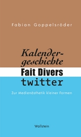 Kalendergeschichte, Fait Divers, Twitter. - Fabian Goppelsröder