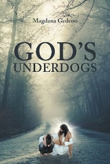 God's Underdogs -  Magdana Gedeon