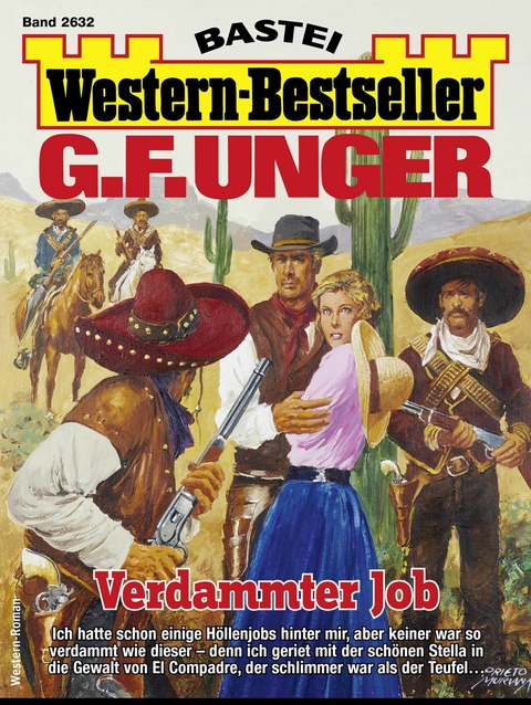 G. F. Unger Western-Bestseller 2632 - G. F. Unger