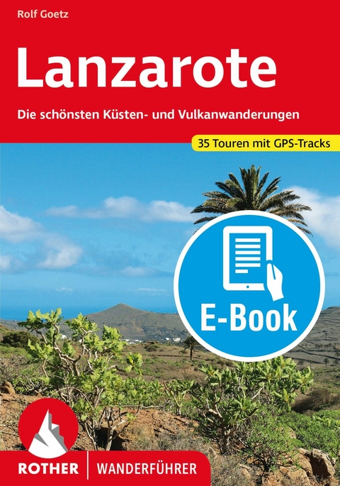 Lanzarote (E-Book) -  Rolf Goetz