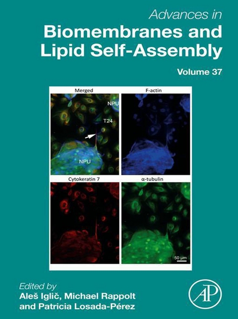 Advances in Biomembranes and Lipid Self-Assembly - 