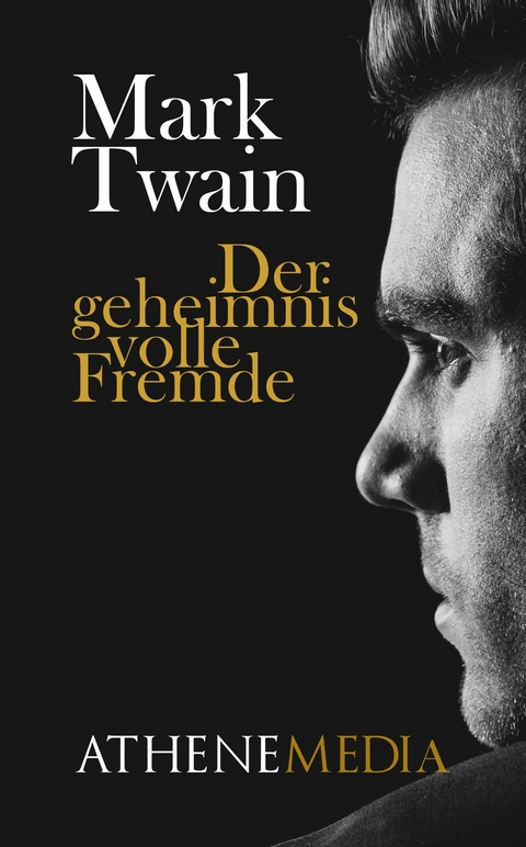 Der geheimnisvolle Fremde -  Mark Twain