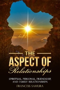 The Aspect of Relationships - Francess Samura