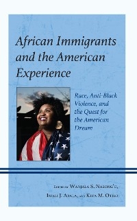 African Immigrants and the American Experience - 