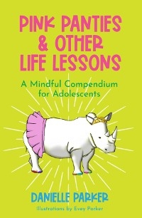 Pink Panties & Other Life Lessons - Danielle Parker