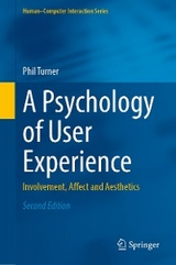 A Psychology of User Experience -  Phil Turner