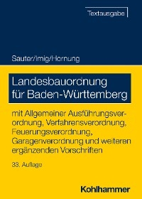 Landesbauordnung für Baden-Württemberg -  Helmut Sauter,  Klaus Imig,  Volker Hornung