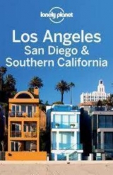 Lonely Planet Los Angeles, San Diego & Southern California - Lonely Planet; Benson, Sara; Bender, Andrew; Skolnick, Adam