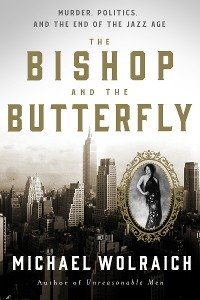 Bishop and the Butterfly -  Michael Wolraich