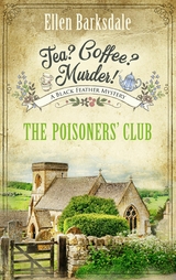Tea? Coffee? Murder! - The Poisoners' Club -  Ellen Barksdale