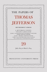 The Papers of Thomas Jefferson, Retirement Series, Volume 20 - Thomas Jefferson