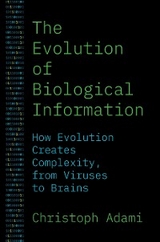 Evolution of Biological Information -  Christoph Adami